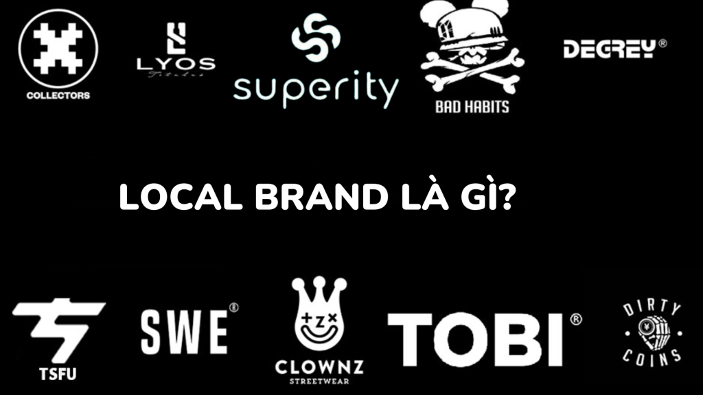 Local brand là gì?